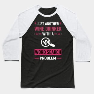 Wine Drinker Word Search Baseball T-Shirt